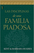 Las Disciplinas de una familia piadosa (Spanish Edition)