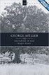 George Müller: Delighted in God (History Maker)