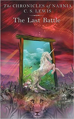 The Last Battle (The Chronicles of Narnia: Book 7)