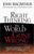 Right Thinking in a World Gone Wrong: A Biblical Response to Today's Most Controversial Issues