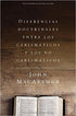 Diferencias doctrinales entre los carismáticos y los no carismáticos (Spanish Edition)