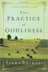 The Practice of Godliness: Godliness has value for all things