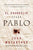 El Evangelio según Pablo (Spanish Edition)