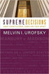 Supreme Decisions, Combined Volume: Great Constitutional Cases and Their Impact Combined Edition