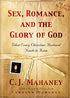 Sex, Romance, and the Glory of God: What Every Christian Husband Needs to Know Hardcover