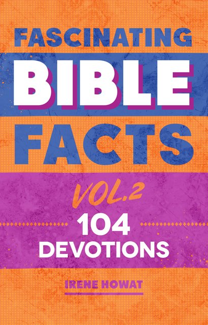 Fascinating Bible Facts Vol. 2 (104) devotions