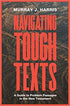 Navigating Tough Texts: A Guide to Problem Passages in the New Testament