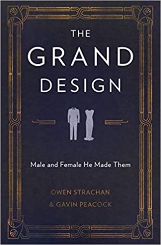 The Grand Design: Male and Female He Made Them