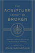 The Scripture Cannot Be Broken: Twentieth Century Writings on the Doctrine of Inerrancy
