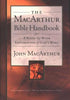 The MacArthur Bible Handbook: A Book-by-book Exploration of God's Word